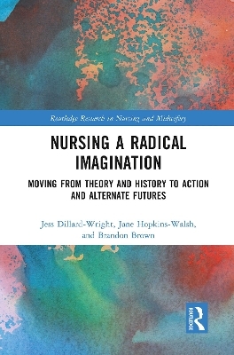 Nursing a Radical Imagination - 