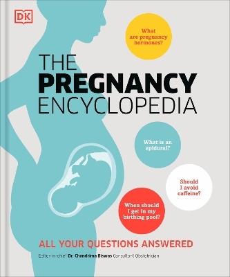 The Pregnancy Encyclopedia -  Dk