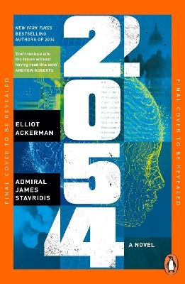 2054 - Elliot Ackerman, Admiral James Stavridis