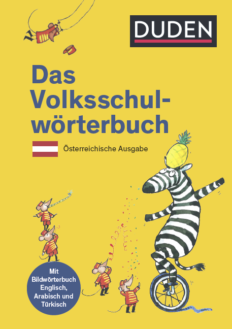 DUDEN - Das Volksschulwörterbuch. Lehrplan 2023 - Ulrike Holzwarth-Raether, Angelika Neidthardt, Barbara Schneider-Zuschlag, Sabine Jakl
