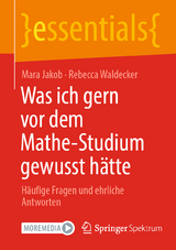 Was ich gern vor dem Mathe-Studium gewusst hätte - Mara Jakob, Rebecca Waldecker