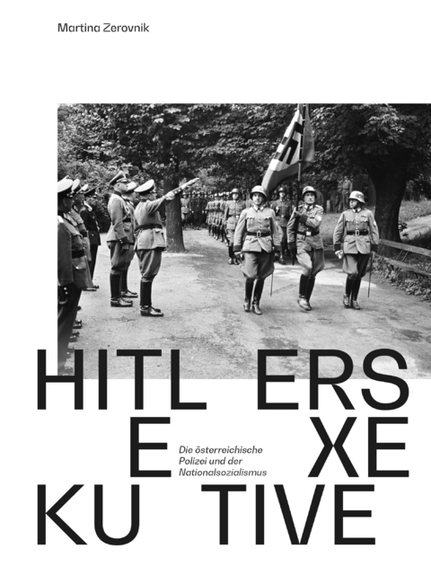 Hitlers Exekutive - Martina Zerovnik
