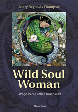 Wild Soul Woman - Mary Reynolds Thompson