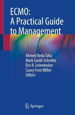 ECMO: A Practical Guide to Management - 