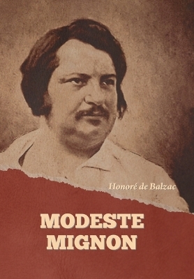 Modeste Mignon - Honor� de Balzac