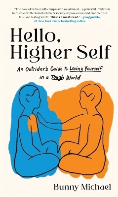 Hello, Higher Self - Bunny Michael