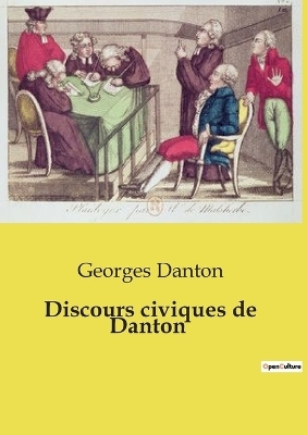 Discours civiques de Danton - Georges Danton