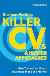 Killer CVs and Hidden Approaches - Perkins, Graham