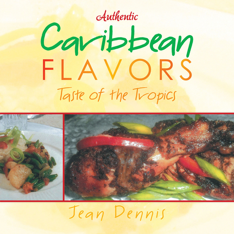 Authentic Caribbean Flavors -  Jean Dennis