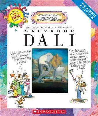 Salvador Dali (Revised Edition) (Getting to Know the World's Greatest Artists) - Mike Venezia