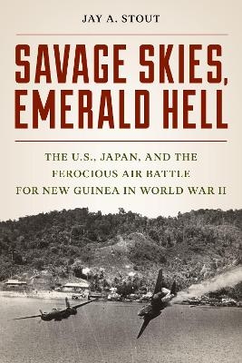 Savage Skies, Emerald Hell - Jay A. Stout