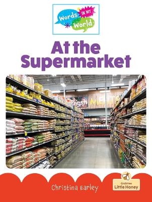 At the Supermarket - Christina Earley