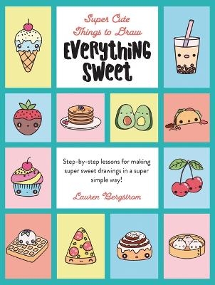 Everything Sweet - Lauren Bergstrom
