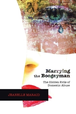 Marrying the Boogeyman - Jeanelle Maraid