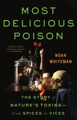 Most Delicious Poison - Noah Whiteman