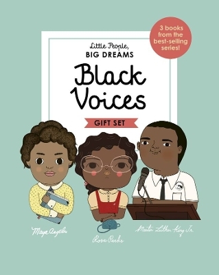 Little People, Big Dreams: Black Voices - Maria Isabel Sanchez Vegara, Lisbeth Kaiser