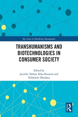 Transhumanisms and Biotechnologies in Consumer Society - 