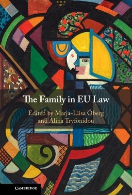 The Family in EU Law - 