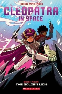 The Golden Lion: A Graphic Novel (Cleopatra in Space #4) - Mike Maihack