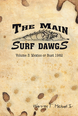 Main Surf Dawgs -  Warren T. Michael Jr.