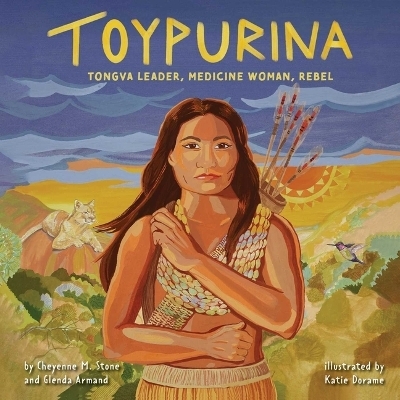 Toypurina - Cheyenne M Stone, Glenda Armand