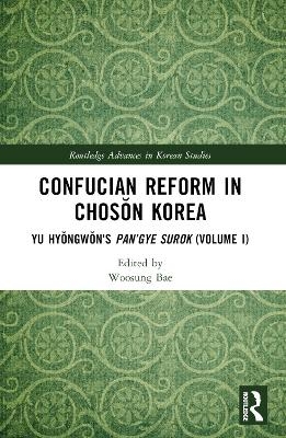 Confucian Reform in Chosŏn Korea - 