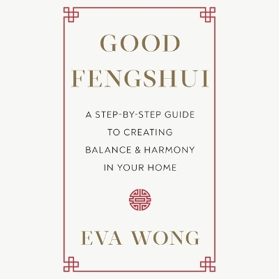 Good Fengshui - Eva Wong