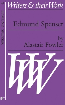 Edmund Spenser - Alastair Fowler