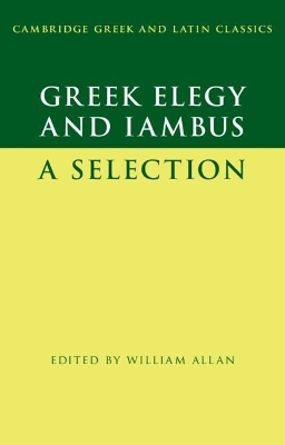 Greek Elegy and Iambus - 