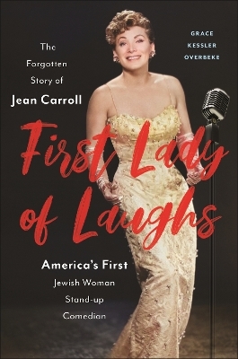 First Lady of Laughs - Grace Kessler Overbeke