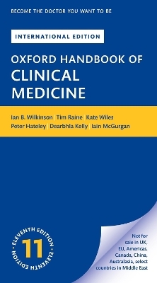 OXFORD HANDBOOK OF CLINICAL MEDICINE International Edition -  Wilkinson,  Raine,  Wiles,  HATELEY,  Kelly
