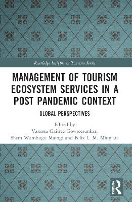 Management of Tourism Ecosystem Services in a Post Pandemic Context - 