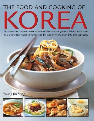 The Food and Cooking of Korea - Jin Song Young