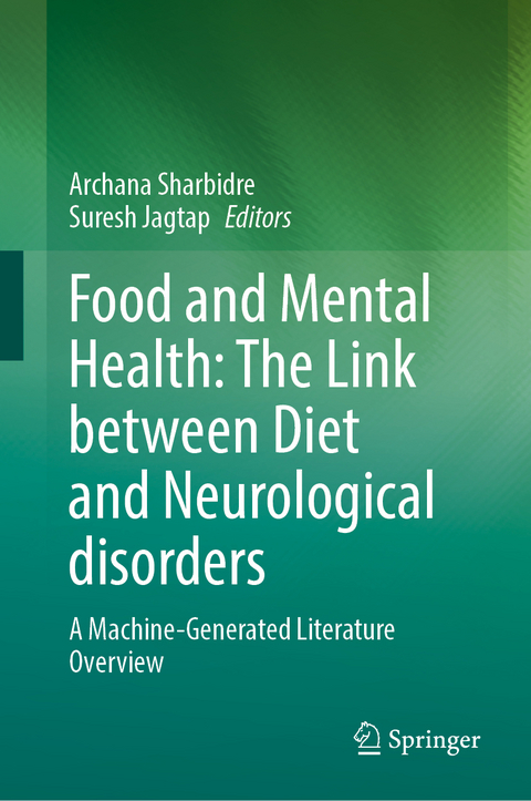 Food and Mental Health: The Link between Diet and Neurological disorders - 
