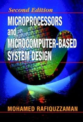 Microprocessors and Microcomputer-Based System Design - Mohamed Rafiquzzaman