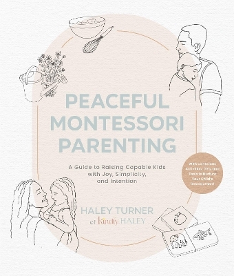 Peaceful Montessori Parenting - Haley Turner