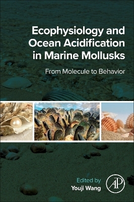 Ecophysiology and Ocean Acidification in Marine Mollusks - 