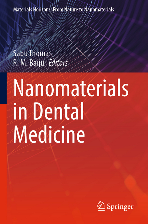 Nanomaterials in Dental Medicine - 