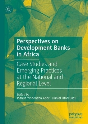 Perspectives on Development Banks in Africa - 