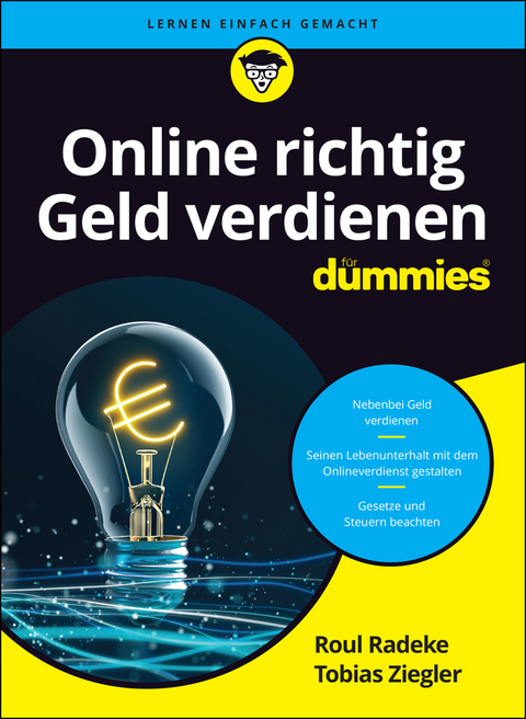 Online Geld richtig verdienen für Dummies - Roul Radeke, Tobias Ziegler
