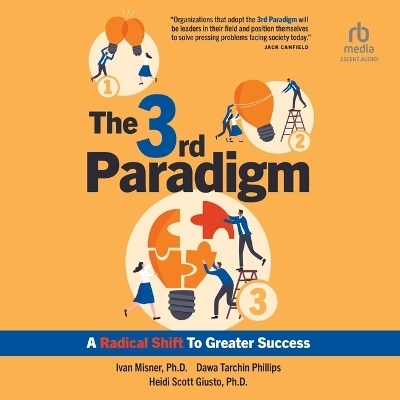 The 3rd Paradigm - Ivan R Misner, Heidi Scott Giusto, Dawa Tarchin Phillips,  Various authors