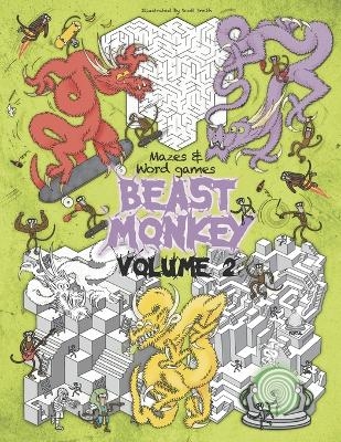 BEAST MONKEY volume 2 mazes and word games - Scott Smith