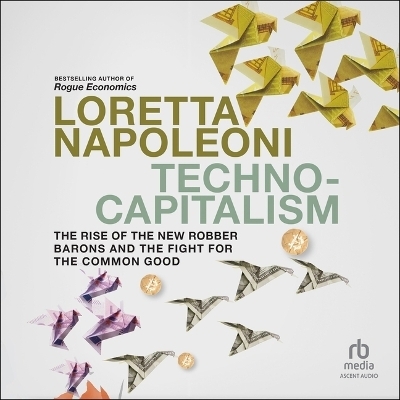 Techno-Capitalism - Loretta Napoleoni