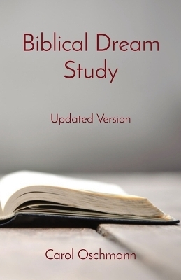 Biblical Dream Study - Carol Oschmann