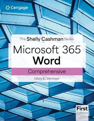 The Shelly Cashman Series� Microsoft� Office 365� & Word� Comprehensive - Misty Vermaat