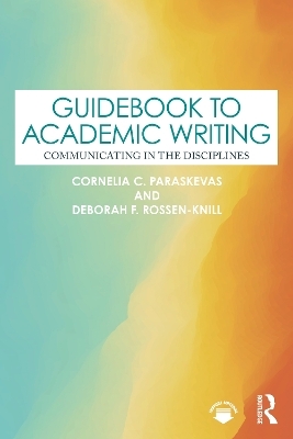 Guidebook to Academic Writing - Cornelia C. Paraskevas, Deborah F. Rossen-Knill