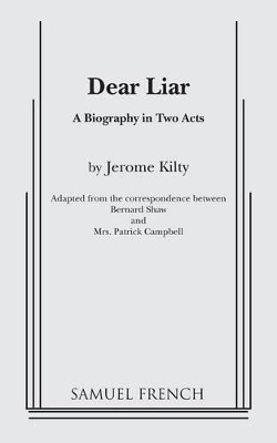 Dear Liar - Jerome Kilty