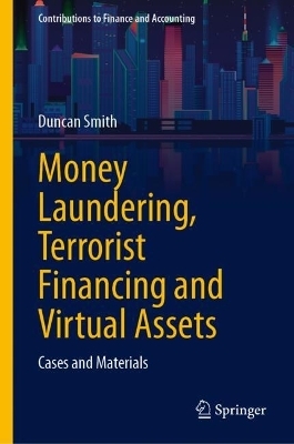 Money Laundering, Terrorist Financing and Virtual Assets - Duncan Smith