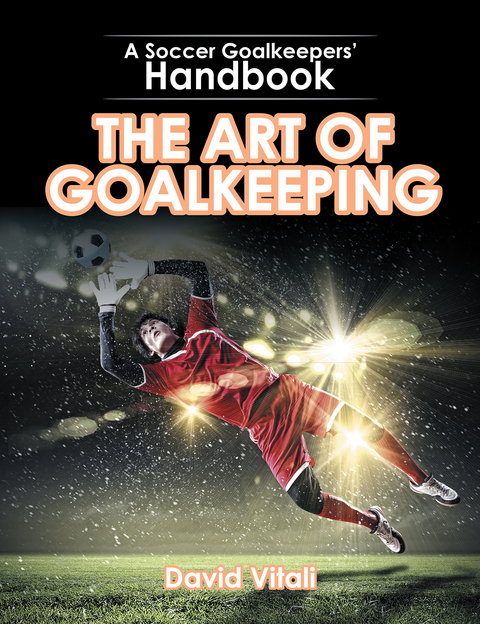 Art of Goalkeeping -  David Vitali