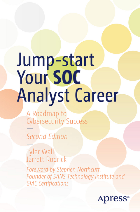 Jump-start Your SOC Analyst Career - Tyler Wall, Jarrett Rodrick